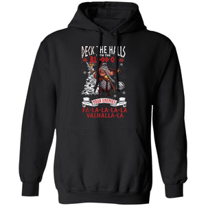 Viking, Norse, Gym t-shirt & apparel, Deck the halls with the blood, FrontApparel[Heathen By Nature authentic Viking products]Unisex Pullover HoodieBlackS