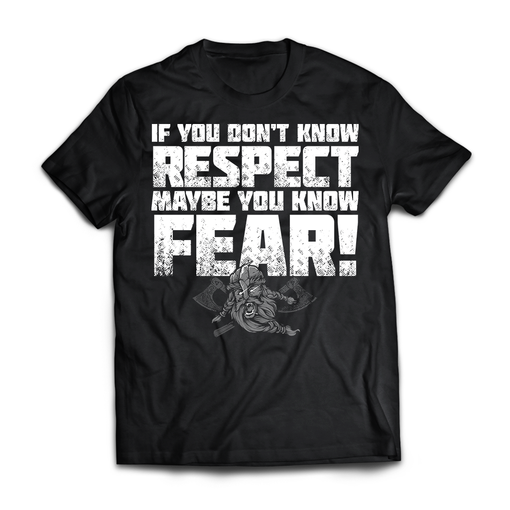 If you don't know respect maybe you know fear, Front