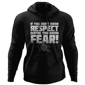 If you don't know respect maybe you know fear, Front