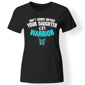 Don’t worry mother your daughter is a warrior shieldmaiden t-shirt, Front