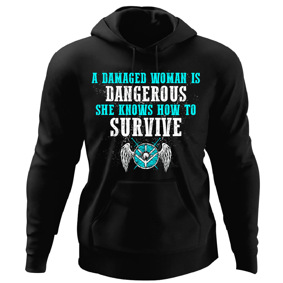 A damaged woman is dangerous she survive shieldmaiden t-shirt, Front