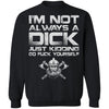 A Viking, Norse, Gym t-shirt & apparel, I'm not always a dick, FrontApparel[Heathen By Nature authentic Viking products]Unisex Crewneck Pullover SweatshirtBlackS