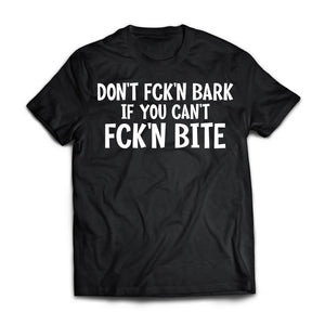 Don't fck'n bark if you can't fck'n bite, FrontApparel[Heathen By Nature authentic Viking products]Premium Short Sleeve T-ShirtBlackX-Small