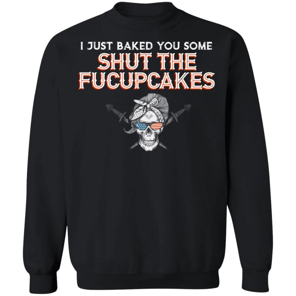 I just baked you some sh*t the fucupcakes, FrontApparel[Heathen By Nature authentic Viking products]Unisex Crewneck Pullover SweatshirtBlackS