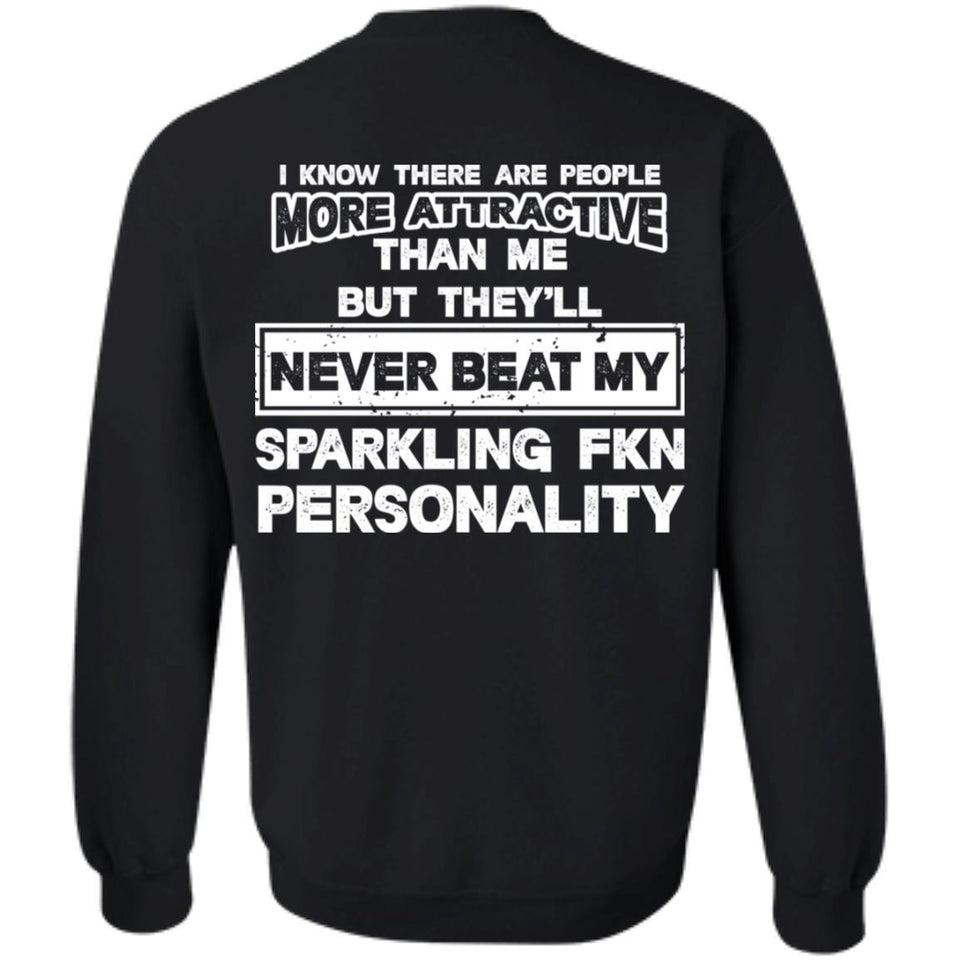 I know there are people more attractive than me, BackApparel[Heathen By Nature authentic Viking products]Unisex Crewneck Pullover SweatshirtBlackS
