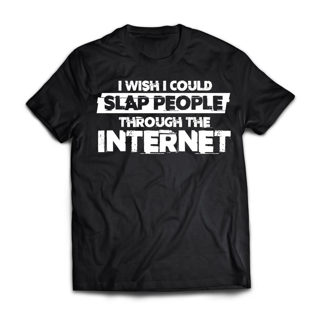 I wish I could slap people through the internet, FrontApparel[Heathen By Nature authentic Viking products]Premium Short Sleeve T-ShirtBlackX-Small