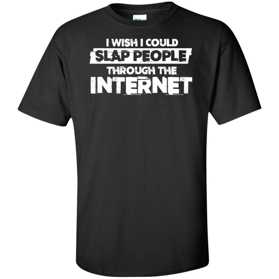 I wish I could slap people through the internet, FrontApparel[Heathen By Nature authentic Viking products]Tall Ultra Cotton T-ShirtBlackXLT