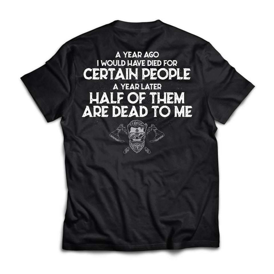 I would have died for certain people, BackApparel[Heathen By Nature authentic Viking products]Premium Short Sleeve T-ShirtBlackX-Small