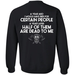 I would have died for certain people, BackApparel[Heathen By Nature authentic Viking products]Unisex Crewneck Pullover SweatshirtBlackS