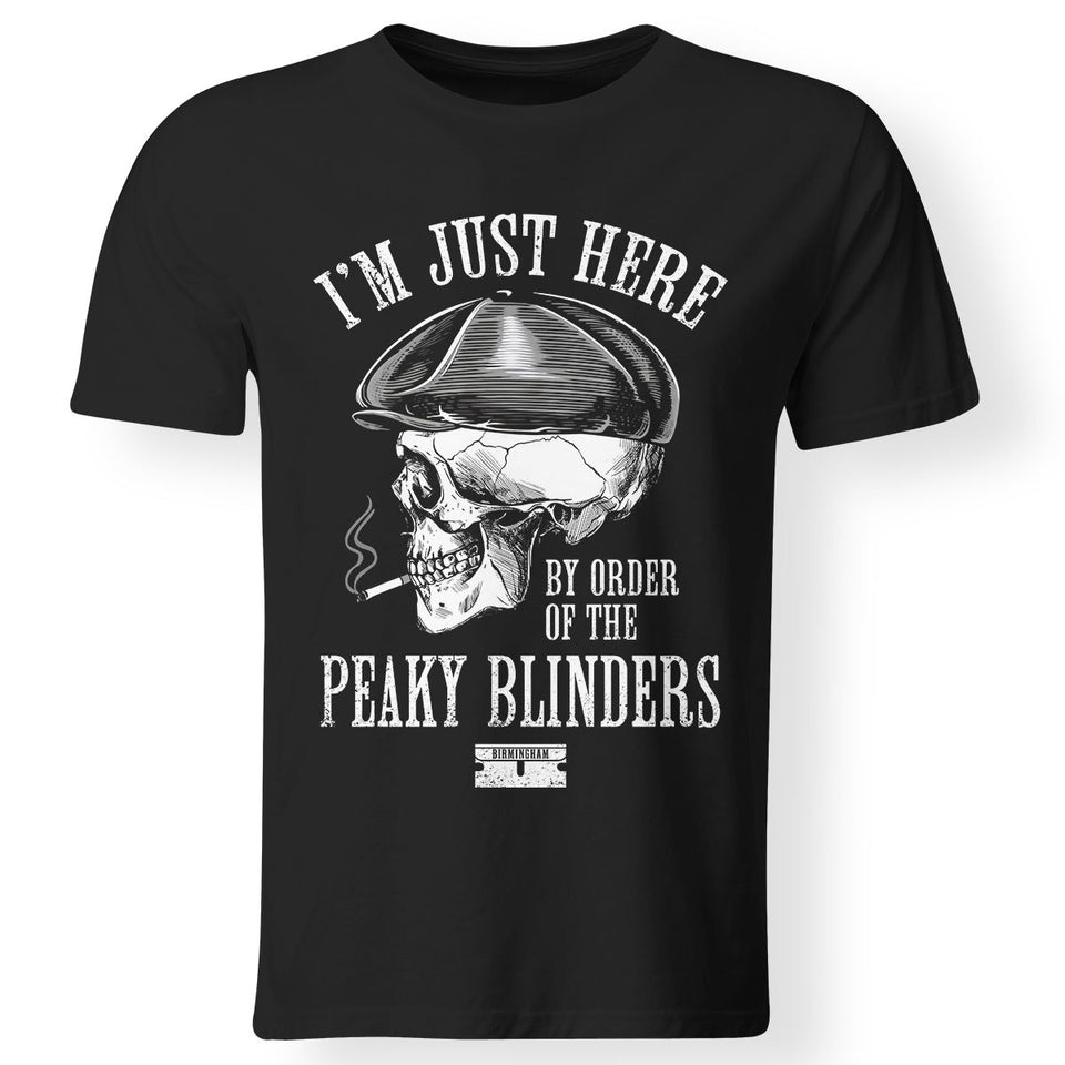 I'm just here by order of the Peaky Blinders, FrontApparel[Heathen By Nature authentic Viking products]Gildan Premium Men T-ShirtBlack5XL
