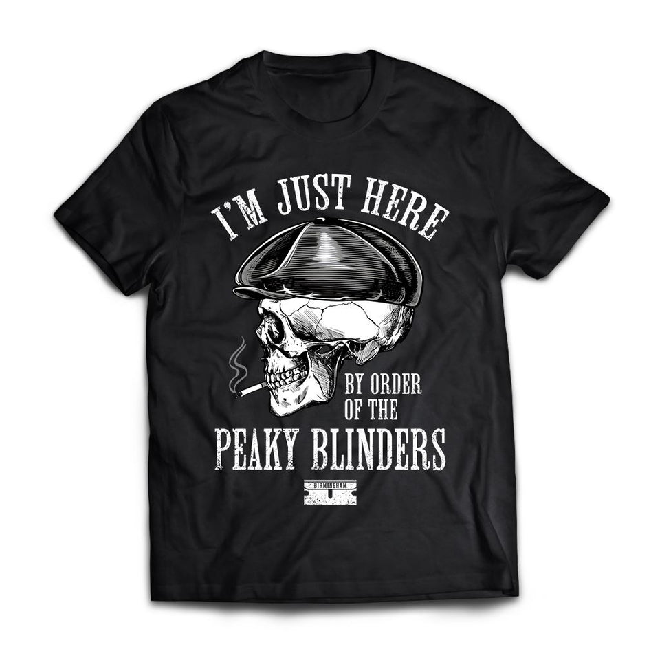 I'm just here by order of the Peaky Blinders, FrontApparel[Heathen By Nature authentic Viking products]Premium Short Sleeve T-ShirtBlackX-Small
