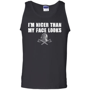 I'm nicer than my face looks, FrontApparel[Heathen By Nature authentic Viking products]Cotton Tank TopBlackS