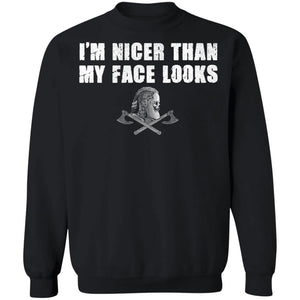 I'm nicer than my face looks, FrontApparel[Heathen By Nature authentic Viking products]Unisex Crewneck Pullover SweatshirtBlackS