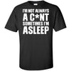I'm not always a c*nt sometimes I'm asleep, FrontApparel[Heathen By Nature authentic Viking products]Tall Ultra Cotton T-ShirtBlackXLT