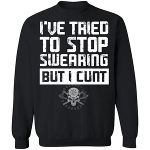 I've tried to stop swearing t-shirt for men, FrontApparel[Heathen By Nature authentic Viking products]Unisex Crewneck Pullover SweatshirtBlackS