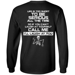Life is too short to be serious all the time, BackApparel[Heathen By Nature authentic Viking products]Long-Sleeve Ultra Cotton T-ShirtBlackS