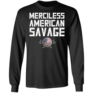 Merciless American savage t-shirt for men, FrontApparel[Heathen By Nature authentic Viking products]Long-Sleeve Ultra Cotton T-ShirtBlackS