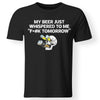 My beer just whispered to me "F*#k tomorrow", FrontApparel[Heathen By Nature authentic Viking products]Gildan Premium Men T-ShirtBlack5XL