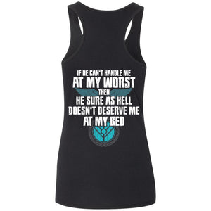 Shieldmaiden, he sure as hell doesn't deserve me at my bed, BackApparel[Heathen By Nature authentic Viking products]Ladies' Softstyle Racerback TankBlackS
