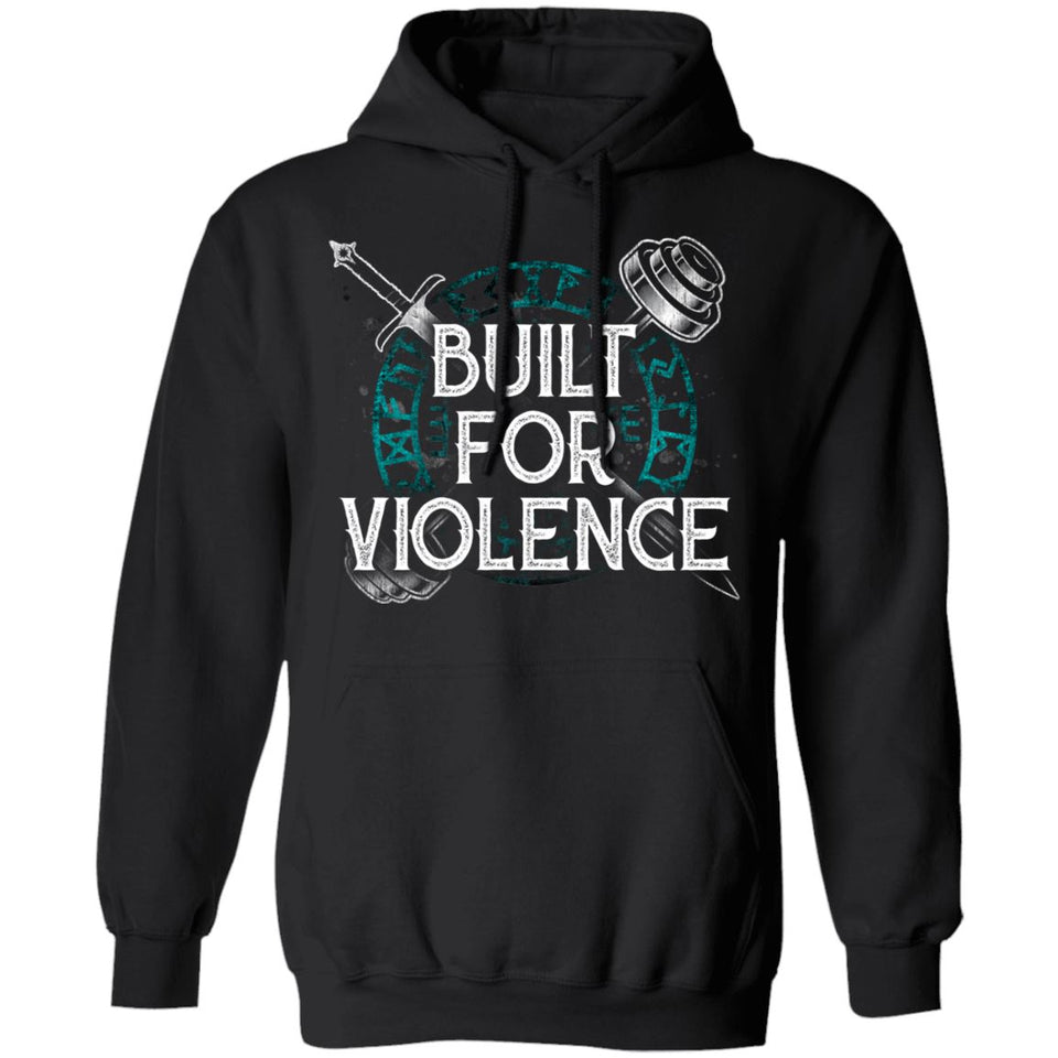 Shieldmaiden, Viking, Norse, Gym t-shirt & apparel, Built For Violence, FrontApparel[Heathen By Nature authentic Viking products]Unisex Pullover HoodieBlackS