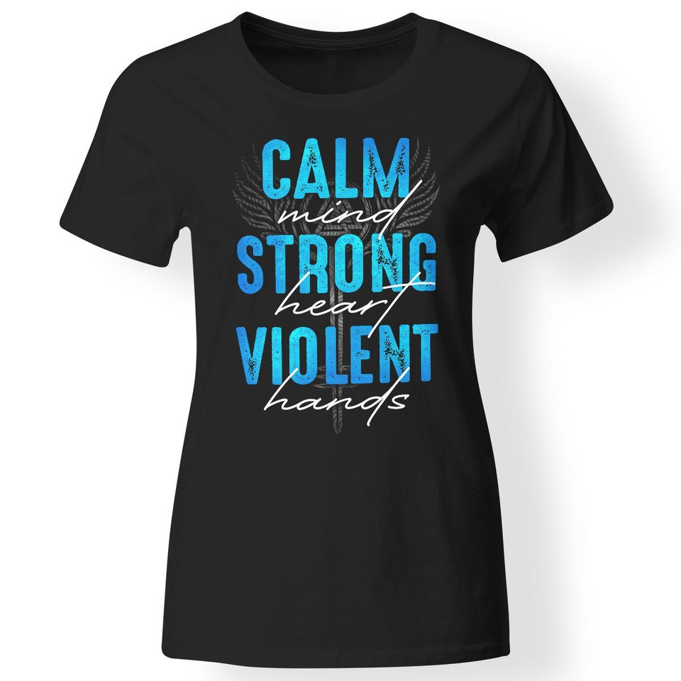 Shieldmaiden, Viking, Norse, Gym t-shirt & apparel, Calm - Strong - Violent, FrontApparel[Heathen By Nature authentic Viking products]Next Level Ladies' T-ShirtBlackX-Small