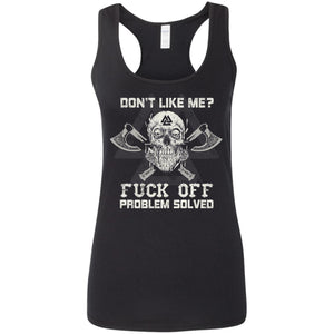 Shieldmaiden, Viking, Norse, Gym t-shirt & apparel, Don't like me fuck off, frontApparel[Heathen By Nature authentic Viking products]Ladies' Softstyle Racerback TankBlackS