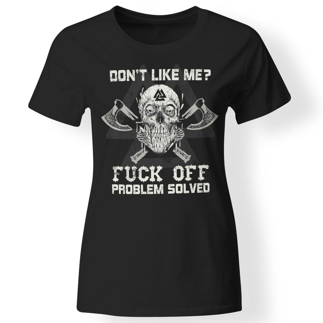 Shieldmaiden, Viking, Norse, Gym t-shirt & apparel, Don't like me fuck off, frontApparel[Heathen By Nature authentic Viking products]Next Level Ladies' T-ShirtBlackX-Small