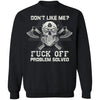 Shieldmaiden, Viking, Norse, Gym t-shirt & apparel, Don't like me fuck off, frontApparel[Heathen By Nature authentic Viking products]Unisex Crewneck Pullover SweatshirtBlackS
