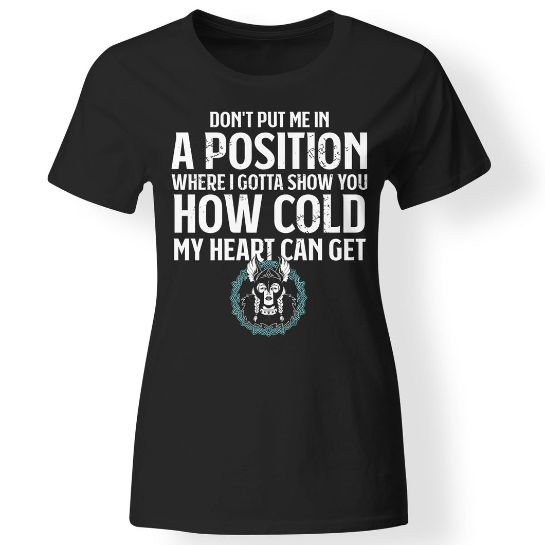 Shieldmaiden, Viking, Norse, Gym t-shirt & apparel, Don't put me in a position, FrontApparel[Heathen By Nature authentic Viking products]Next Level Ladies' T-ShirtBlackX-Small