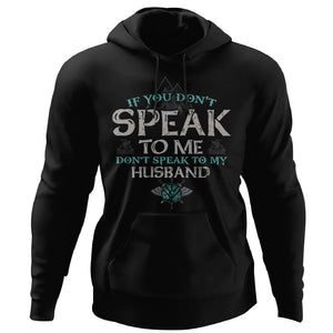 Shieldmaiden, Viking, Norse, Gym t-shirt & apparel, Don't speak to my husband, FrontApparel[Heathen By Nature authentic Viking products]Unisex Pullover HoodieBlackS