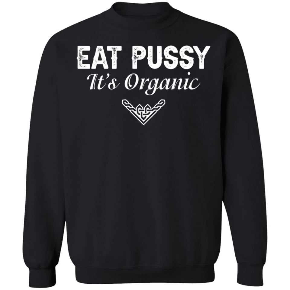 Shieldmaiden, Viking, Norse, Gym t-shirt & apparel, Eat Pussy, FrontApparel[Heathen By Nature authentic Viking products]Unisex Crewneck Pullover SweatshirtBlackS
