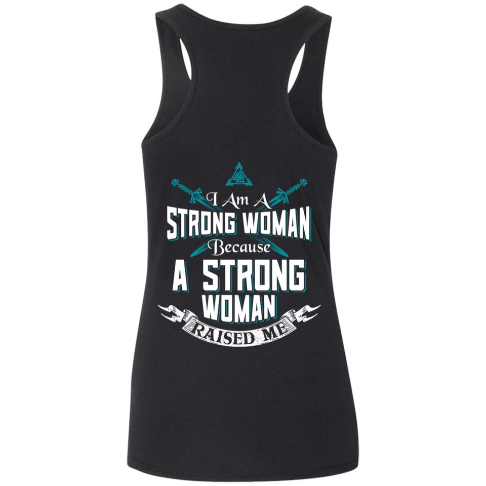 Shieldmaiden, Viking, Norse, Gym t-shirt & apparel, I am a strong woman, BackApparel[Heathen By Nature authentic Viking products]Ladies' Softstyle Racerback TankBlackS