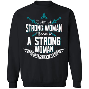 Shieldmaiden, Viking, Norse, Gym t-shirt & apparel, I am a strong woman, FrontApparel[Heathen By Nature authentic Viking products]Unisex Crewneck Pullover SweatshirtBlackS