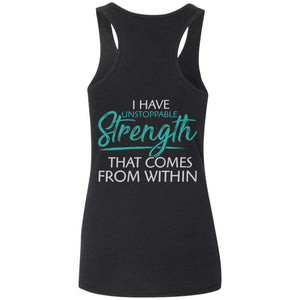 Shieldmaiden, Viking, Norse, Gym t-shirt & apparel, I have unstoppable strength, BackApparel[Heathen By Nature authentic Viking products]Ladies' Softstyle Racerback TankBlackS