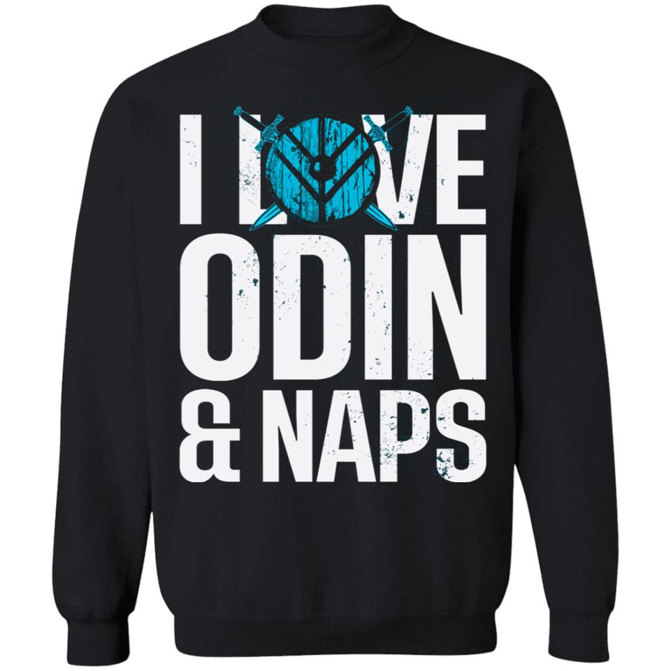 Shieldmaiden, Viking, Norse, Gym t-shirt & apparel, I love Odin & naps,frontApparel[Heathen By Nature authentic Viking products]Unisex Crewneck Pullover SweatshirtBlackS