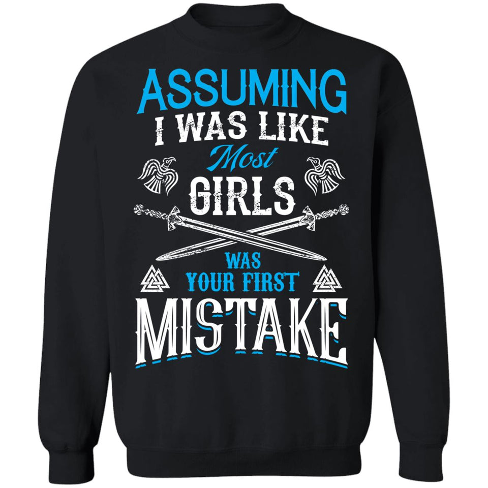 Shieldmaiden, Viking, Norse, Gym t-shirt & apparel, I was your first mistake, FrontApparel[Heathen By Nature authentic Viking products]Unisex Crewneck Pullover SweatshirtBlackS