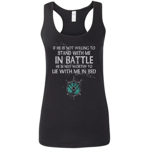 Shieldmaiden, Viking, Norse, Gym t-shirt & apparel, If he is not willing to stand with me in battle, FrontApparel[Heathen By Nature authentic Viking products]Ladies' Softstyle Racerback TankBlackS