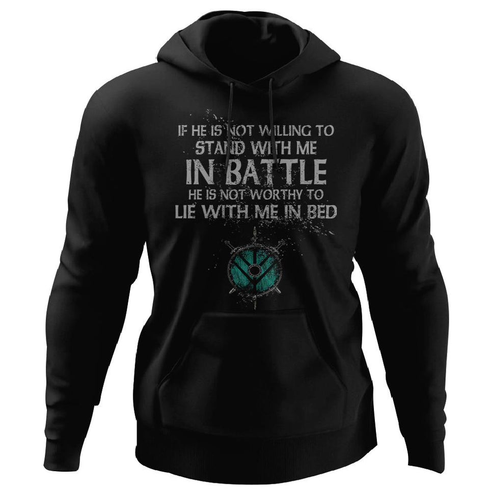 Shieldmaiden, Viking, Norse, Gym t-shirt & apparel, If he is not willing to stand with me in battle, FrontApparel[Heathen By Nature authentic Viking products]Unisex Pullover HoodieBlackS