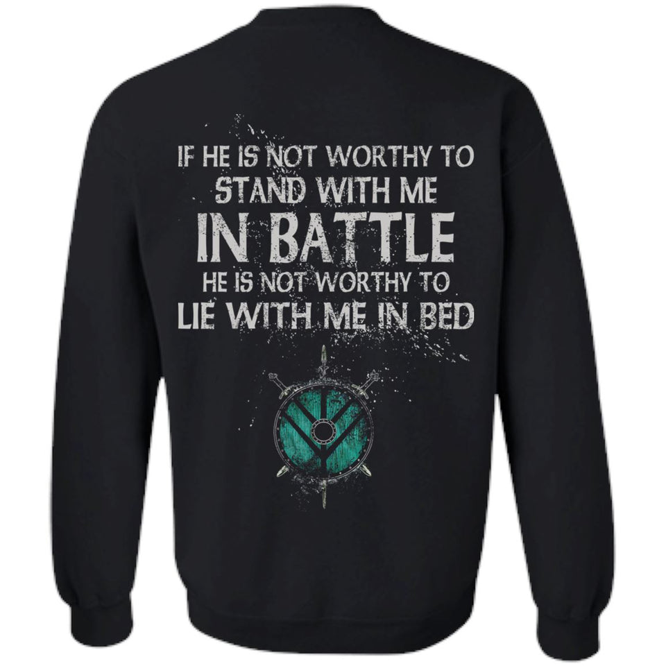 Shieldmaiden, Viking, Norse, Gym t-shirt & apparel, If he is not worthy to stand with me, backApparel[Heathen By Nature authentic Viking products]Unisex Crewneck Pullover SweatshirtBlackS
