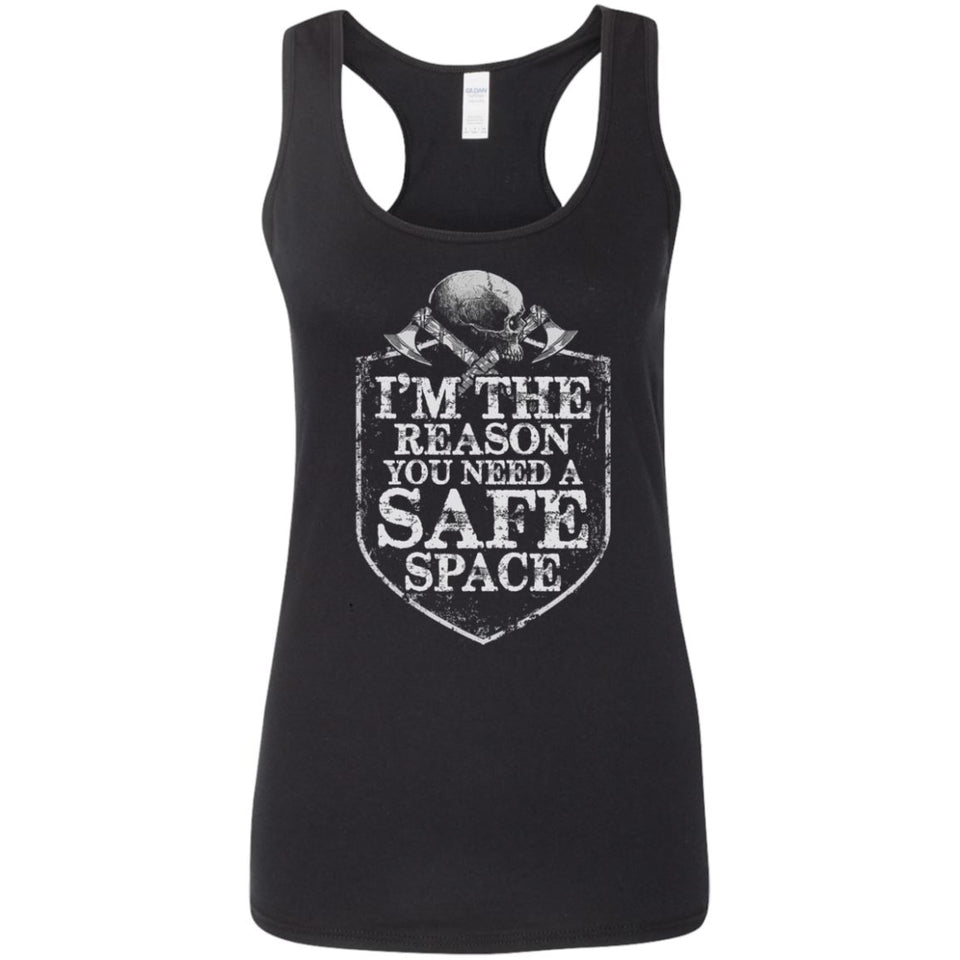 Shieldmaiden, Viking, Norse, Gym t-shirt & apparel, I'm the reason you need a safe space, frontApparel[Heathen By Nature authentic Viking products]Ladies' Softstyle Racerback TankBlackS