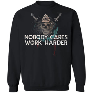 Shieldmaiden, Viking, Norse, Gym t-shirt & apparel, Nobody cares work harder, FrontApparel[Heathen By Nature authentic Viking products]Unisex Crewneck Pullover SweatshirtBlackS