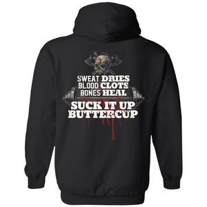 Shieldmaiden, Viking, Norse, Gym t-shirt & apparel, Suck it up buttercup, backApparel[Heathen By Nature authentic Viking products]Unisex Pullover HoodieBlackS