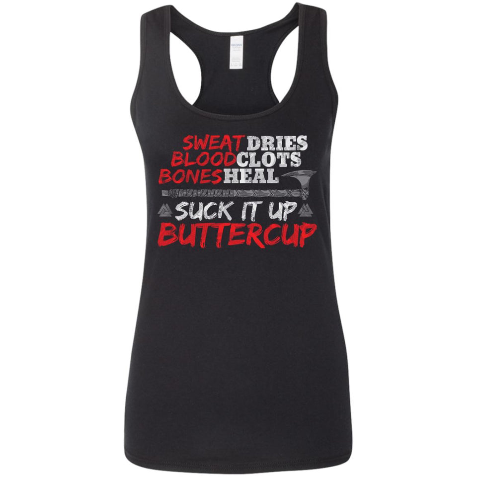 Shieldmaiden, Viking, Norse, Gym t-shirt & apparel, Suck It Up Buttercup, FrontApparel[Heathen By Nature authentic Viking products]Ladies' Softstyle Racerback TankBlackS