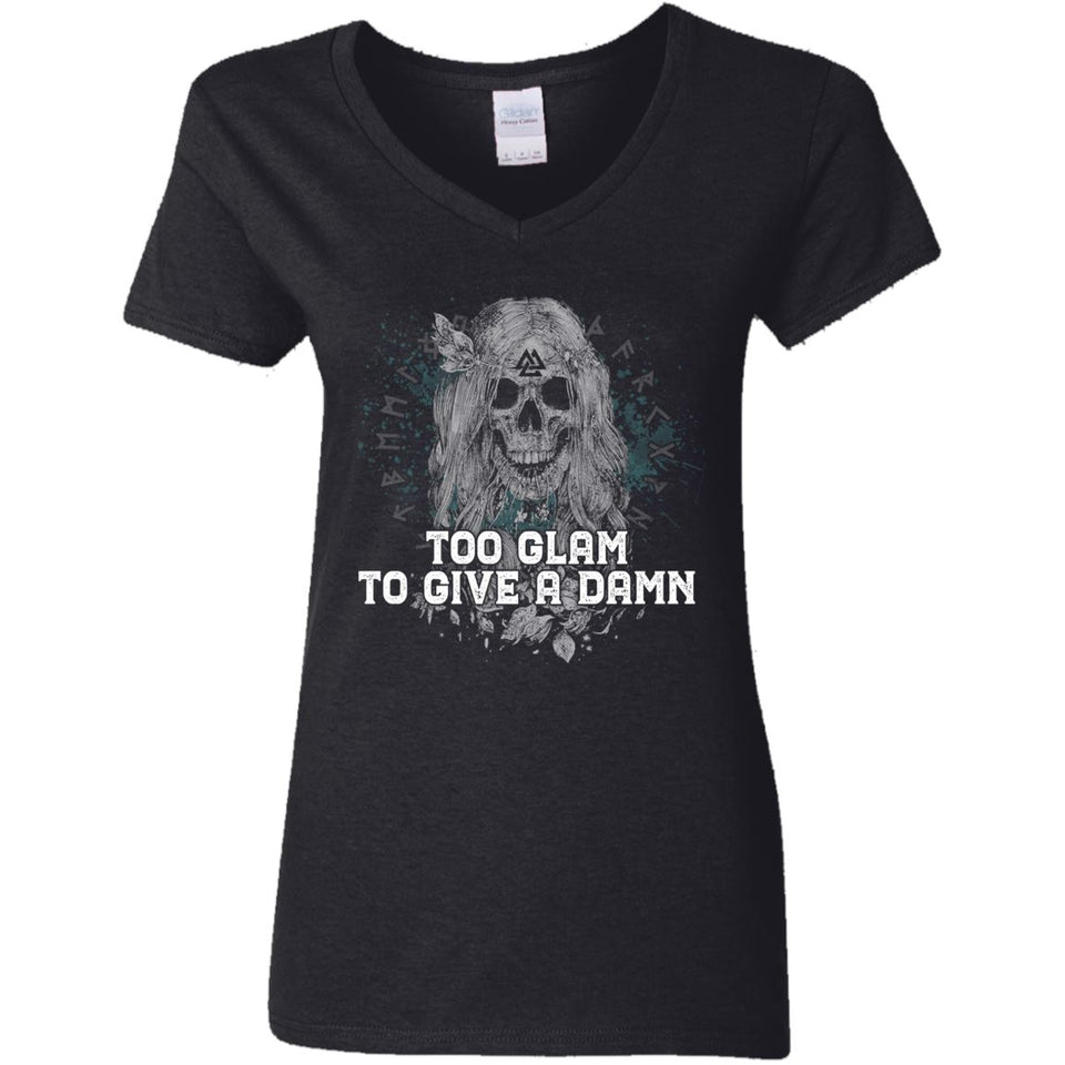 Shieldmaiden, Viking, Norse, Gym t-shirt & apparel, Too Glam To Give A Damn, FrontApparel[Heathen By Nature authentic Viking products]Ladies' V-Neck T-ShirtBlackS