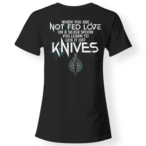 Shieldmaiden, Viking, Norse, Gym t-shirt & apparel, When you are not fed love on a silver spoon, BackApparel[Heathen By Nature authentic Viking products]Next Level Ladies' T-ShirtBlackX-Small