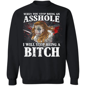 Shieldmaiden, Viking, Norse, Gym t-shirt & apparel, When you stop being an asshole, FrontApparel[Heathen By Nature authentic Viking products]Unisex Crewneck Pullover SweatshirtBlackS