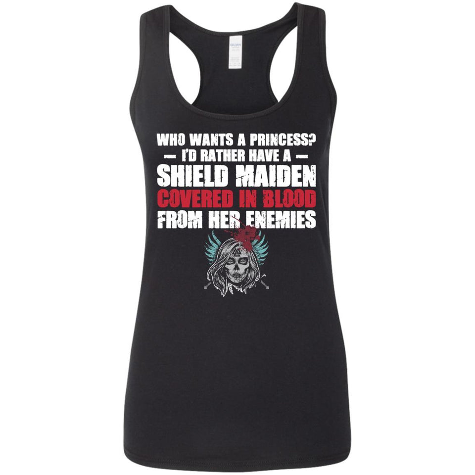 Shieldmaiden, Viking, Norse, Gym t-shirt & apparel, Who wants a princess, FrontApparel[Heathen By Nature authentic Viking products]Ladies' Softstyle Racerback TankBlackS