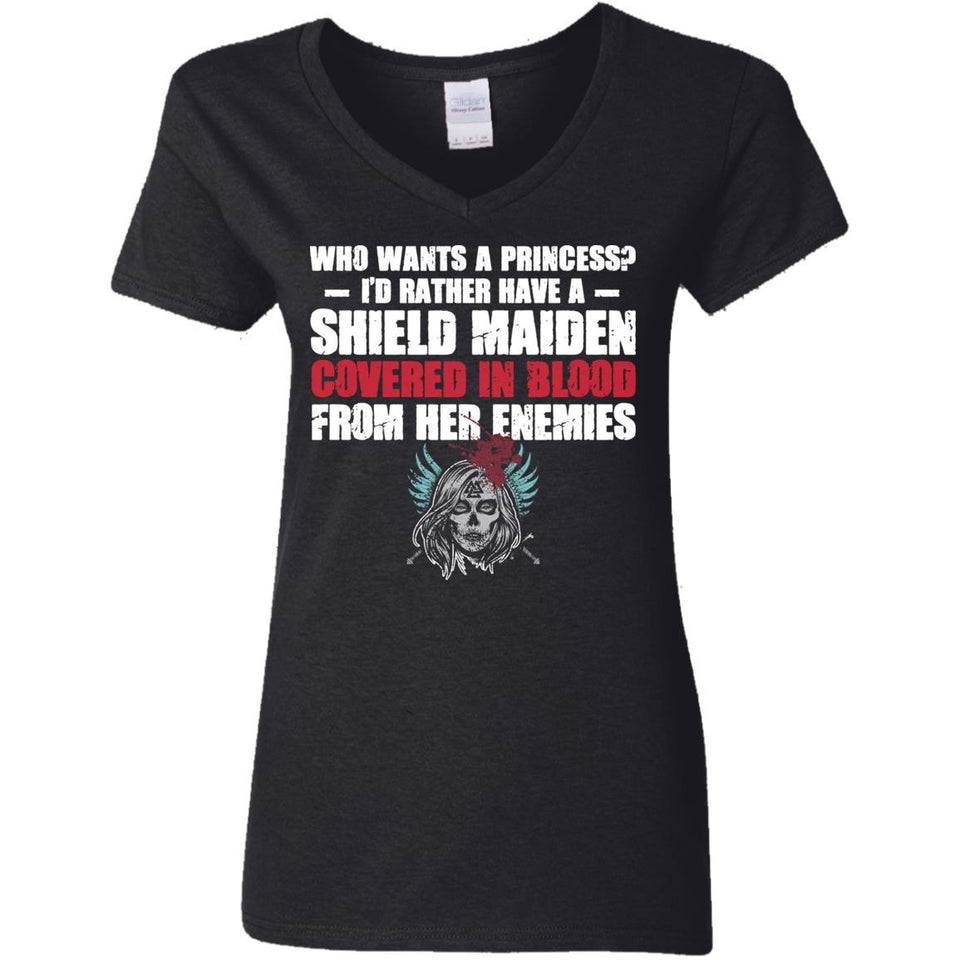 Shieldmaiden, Viking, Norse, Gym t-shirt & apparel, Who wants a princess, FrontApparel[Heathen By Nature authentic Viking products]Ladies' V-Neck T-ShirtBlackS
