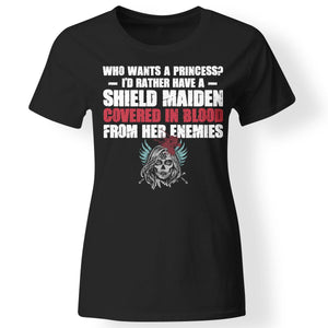 Shieldmaiden, Viking, Norse, Gym t-shirt & apparel, Who wants a princess, FrontApparel[Heathen By Nature authentic Viking products]Next Level Ladies' T-ShirtBlackX-Small