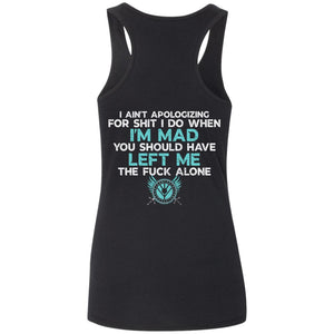 Shieldmaiden, Viking, Norse, Gym t-shirt & apparel, You should have left me alone, BackApparel[Heathen By Nature authentic Viking products]Ladies' Softstyle Racerback TankBlackS